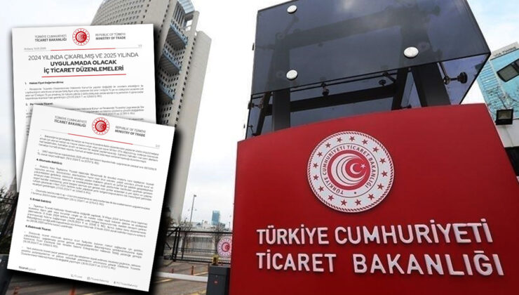 Ticaret Bakanlığı 2025 düzenlemelerini duyurdu
