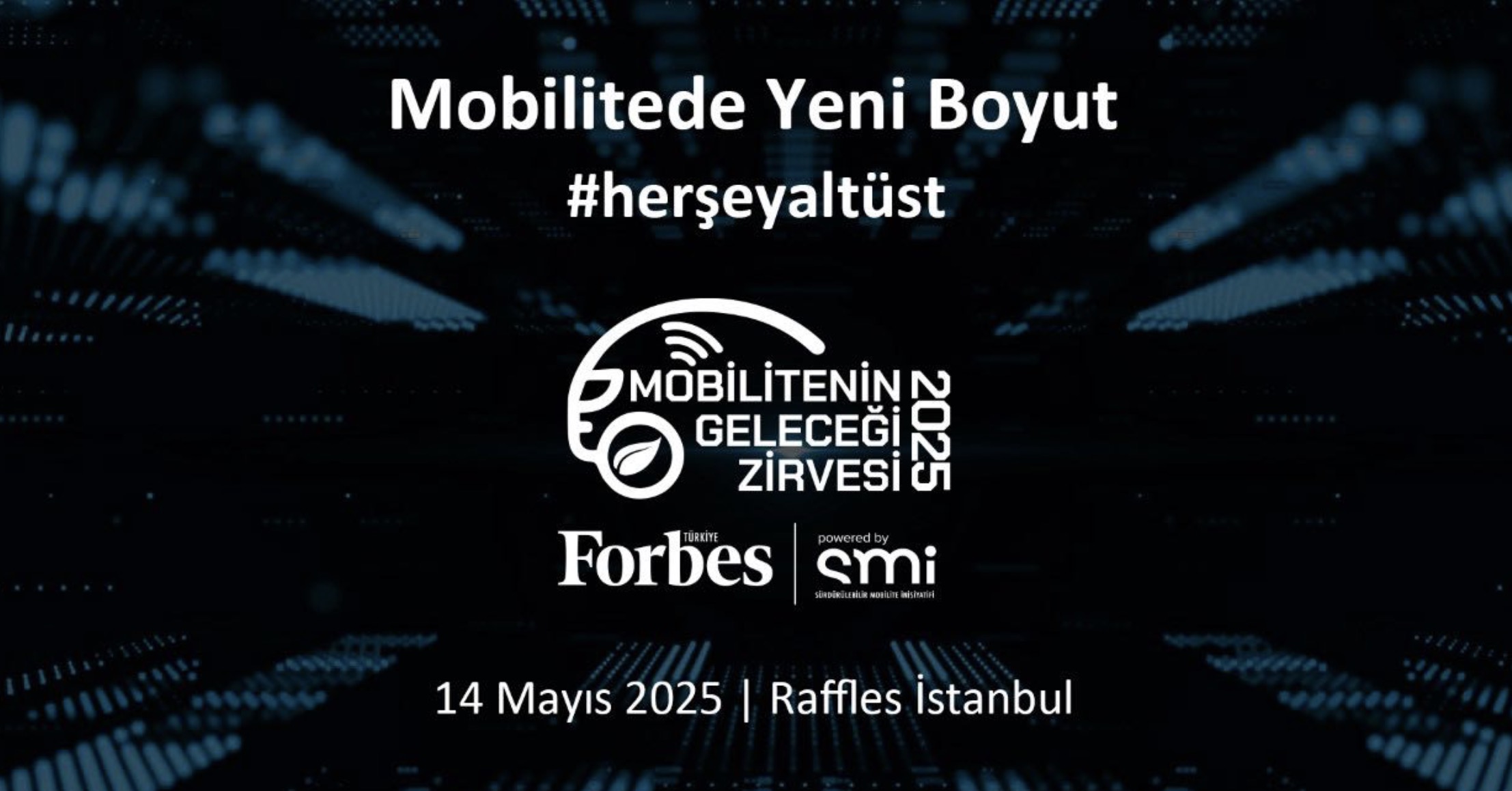 Forbes mobilitenin geleceği zirvesi ne zaman nerede istanbul