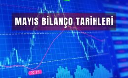 Mayıs’ta 1. çeyrek bilançosunu açıklayacak şirketler