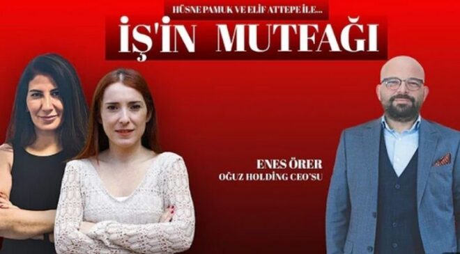 Oğuz Holding CEO’su Enes Örer’den başarı sırları