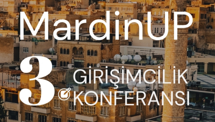 Mardin girişimcileri ağırlayacak