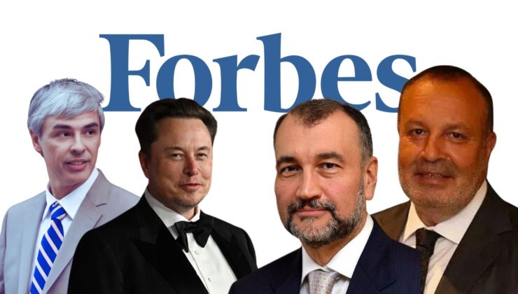 Forbes “Dünyanın en zenginleri”ni açıkladı! İşte, listedeki Türk isimler