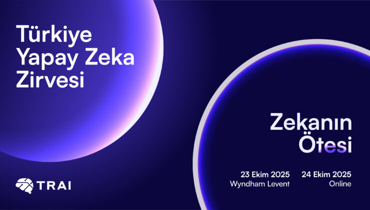 8. Türkiye Yapay Zeka Zirvesi için geri sayım başladı