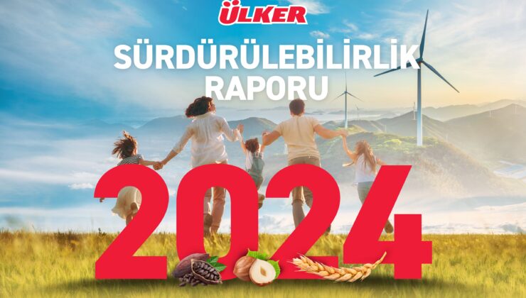 Ülker, sürdürülebilirlikte 10 yıllık hedeflerini aştı