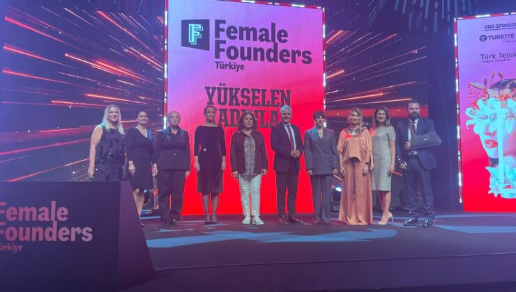 Female Founders Türkiye Ödülleri sahiplerini buldu