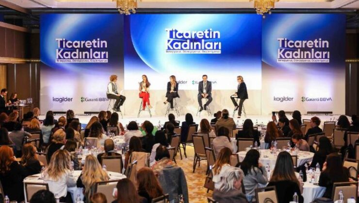 Ticaretin Kadınları İstanbul’da buluştu