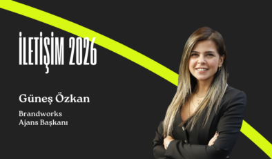 Güneş Özkan iletişimde 2026’nın risk ve fırsat haritasını çizdi