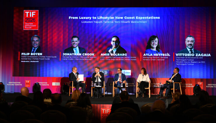 TIF 2026’da turizmin geleceği masaya yatırıldı