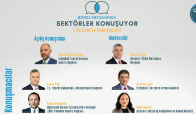 Gıda ihracatında dijital devrim! Borsa Meydanı e-ihracatı konuşacak