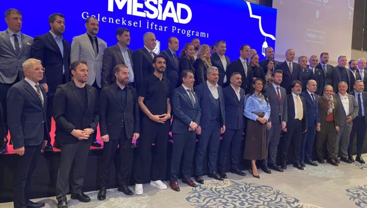 MESİAD iftar yemeğinde sektör buluşması