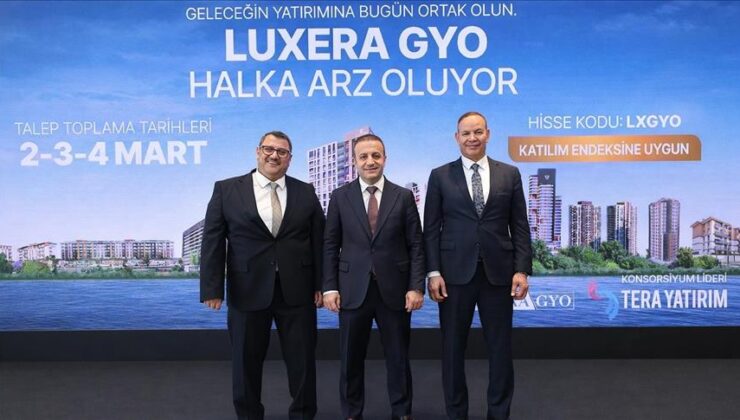 Gayrimenkul devine yatırımcı akını: Luxera GYO halka arzına 7 kat talep!