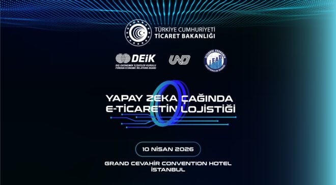 Yapay zekâ çağında e-ticaretin lojistiği konuşulacak