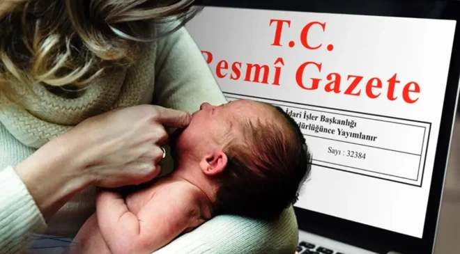 Doğum izninde yeni dönem: 24 hafta resmen yürürlüğe girdi