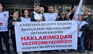 Karşıyaka’da emekçiler direnişe geçti: Belediye önünde nöbet başladı