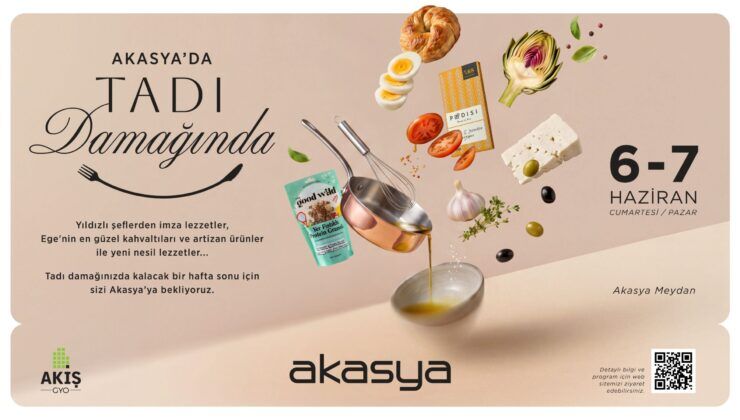 Akasya 12. yaşını “Şehirli Gastronomi Deneyimi” ile kutluyor
