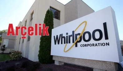 Arçelik’ten Whirlpool’a 2 milyar TL’lik pay devri