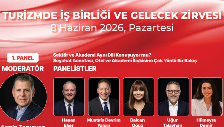 Turizm sektörü geleceğini şekillendirmek için bir araya geliyor