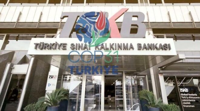 TSKB’den COP31 öncesi Türkiye’nin iklim yol haritası