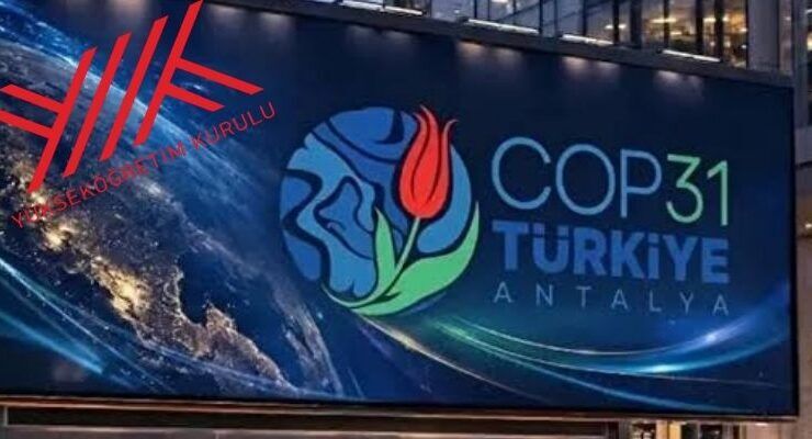 YÖK’ten COP31 öncesi bilim diplomasisi hamlesi
