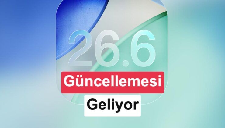 Apple iPhone kullanıcıları için iOS 26.6 güncellemesini resmi olarak erişime sundu