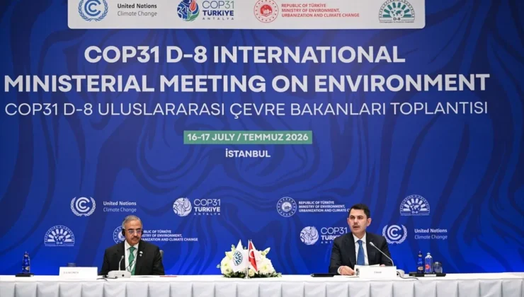 COP31 öncesi D-8 ülkeleri İstanbul’da buluştu: 2035 iklim hedefleri açıklandı