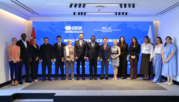 DEİK ve İslam İşbirliği Teşkilatı Tahkim Merkezi iş birliği yaptı