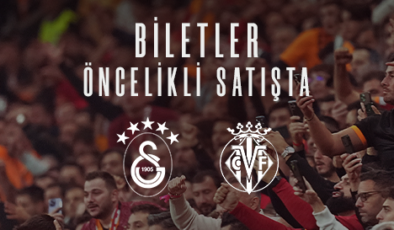 Galatasaray’ın Villarreal maçı biletleri satışta