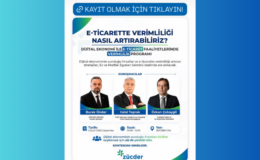 E-ticarette verimliliğin yolu ZÜCDER’de konuşulacak