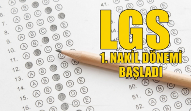 LGS 1. nakil sonuçları açıklandı: İkinci nakil başvuruları başladı