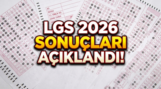 LGS tercih sonuçları açıklandı