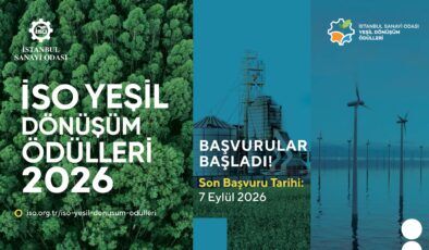 İSO Yeşil Dönüşüm Ödülleri 2026 başvuruları başladı