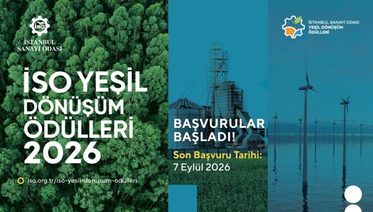 İSO Yeşil Dönüşüm Ödülleri 2026 başvuruları başladı