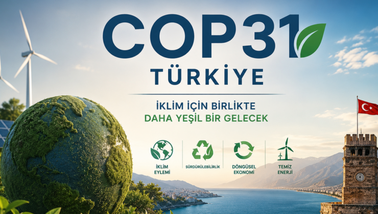 COP31 sürecinde atık yönetimine yapısal dönüşüm çağrısı