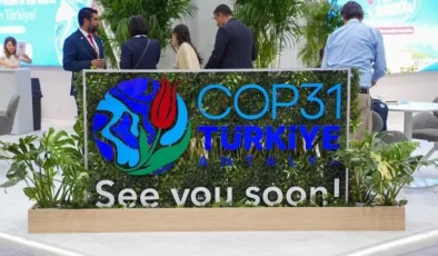 COP31’de taahhütlerin eyleme dönüşmesi hedefleniyor