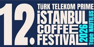 Türk Telekom Prime İstanbul Coffee Festival 10-13 Eylül’de Tepe Nautilus’ta kapılarını açıyor