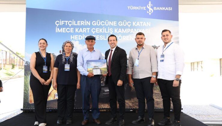 İş Bankası’nın İmeceKart kampanyasında traktörler sahiplerini buldu
