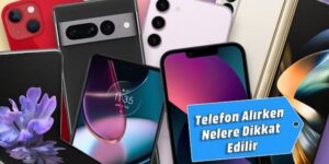 Yeni telefon alırken sorulması gereken soru