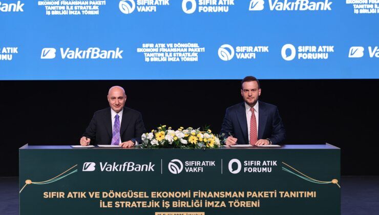 VakıfBank ve Sıfır Atık Vakfı’ndan döngüsel ekonomiye 10 milyar TL’lik dev finansman paketi