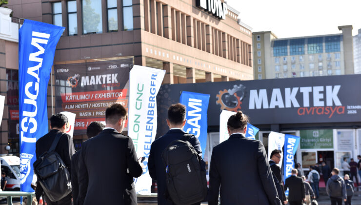 MAKTEK Avrasya 2026’da üretim teknolojileri İstanbul’da buluştu
