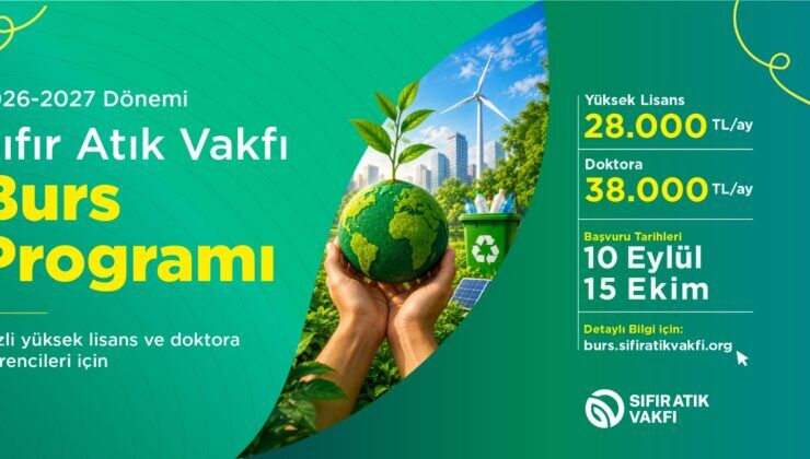 Sıfır Atık Vakfı’ndan lisansüstü öğrencilere 38 bin TL’ye varan burs