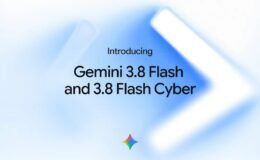 Google, yeni yapay zekâ modelleri Gemini 3.8 Flash ve Flash Cyber’ı duyurdu