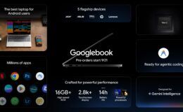 10 yıl güncelleme garantisiyle geliyor: Googlebook modelleri tanıtıldı