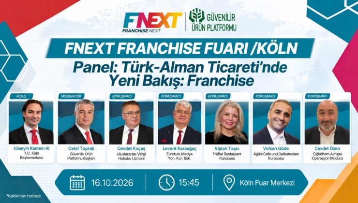 Türk markaları Avrupa pazarına açılmak üzere Franchise NEXT fuarında buluşuyor