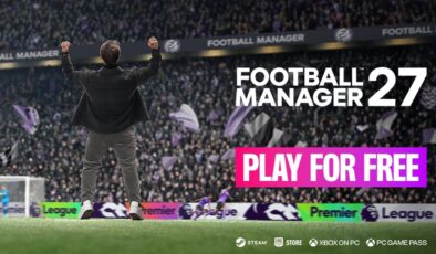 Football Manager 2027 çıkış yapmadan ücretsiz oluyor: İşte tarihleri ve platformlar