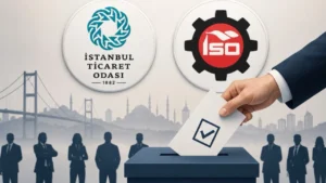 İTO ve İSO önümüzdeki hafta sandığa gidiyor