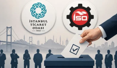İTO ve İSO önümüzdeki hafta sandığa gidiyor