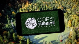 COP31’de tarihi hedef! Dünyanın enerji geleceği Antalya’da şekillenecek