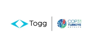 Togg, COP31 Türkiye’nin Mobilite Sektör Ortağı oldu